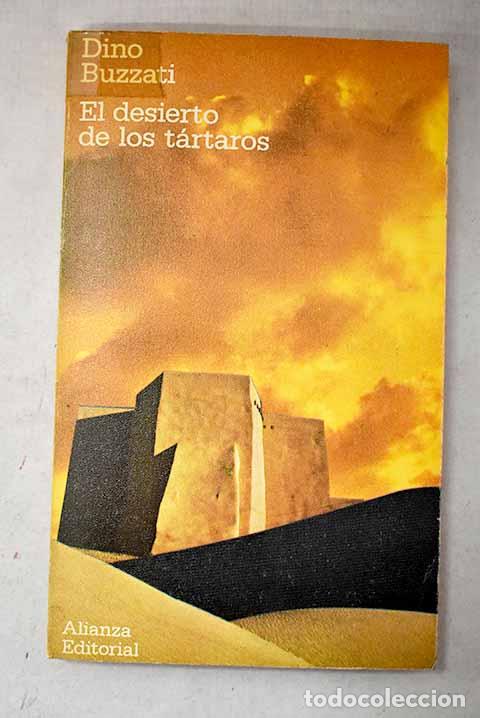 B&uuml;cher: El desierto de los t&aacute;rtaros.- Buzzati, Dino