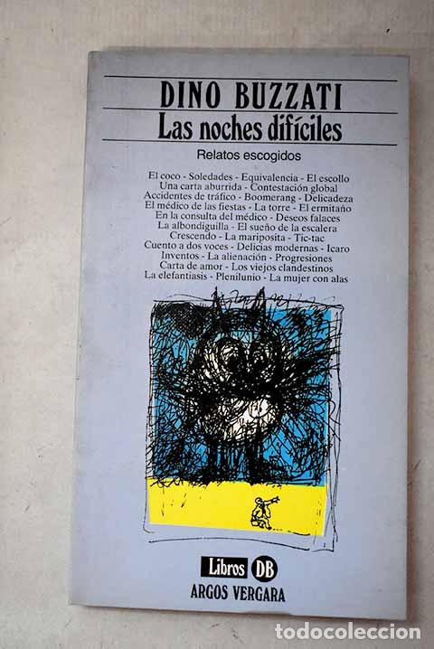 B&uuml;cher: Las noches dif&iacute;ciles.- Buzzati, Dino