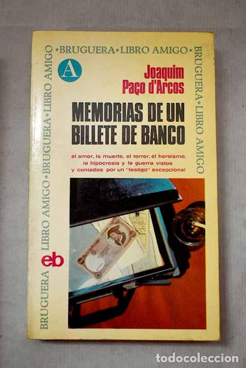 B&uuml;cher: Memorias de un billete de banco.- Paco d Arcos, Joaquim