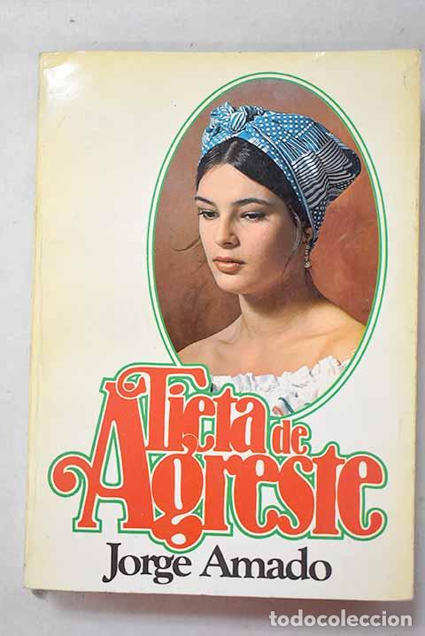 B&uuml;cher: Tieta de Agreste: Amado, Jorge.- Amado, Jorge