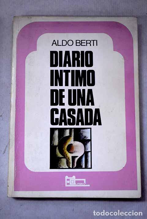 B&uuml;cher: Diario Intimo de una casada.- Berti, Aldo