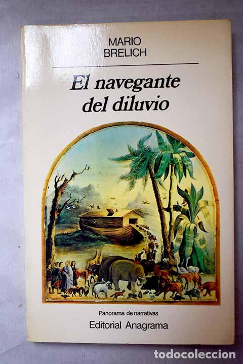 B&uuml;cher: El navegante del diluvio.- Brelich, Mario