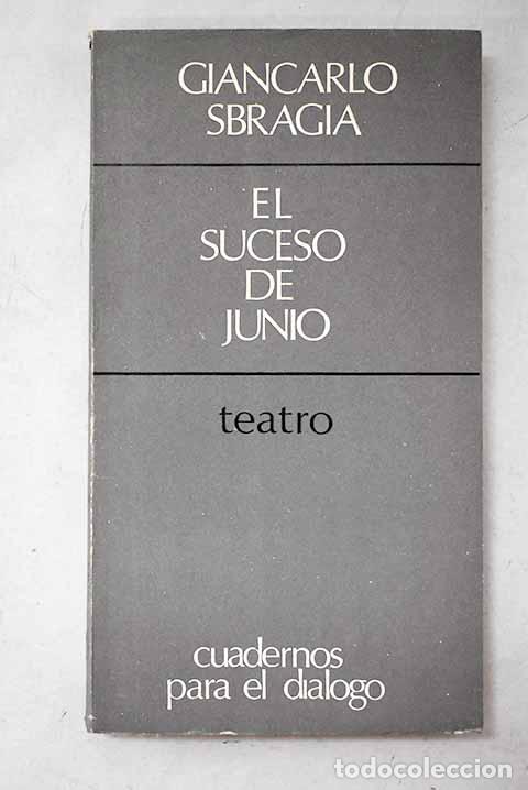 B&uuml;cher: El suceso de junio: Sbragia, Giancarlo.- Sbragia, Giancarlo