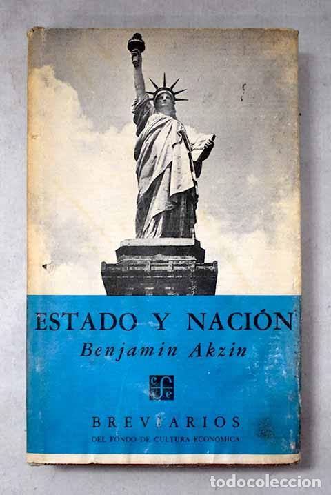 B&uuml;cher: Estado y Naci&oacute;n: Akzin, Benjam&iacute;n.- Akzin, Benjam&iacute;n