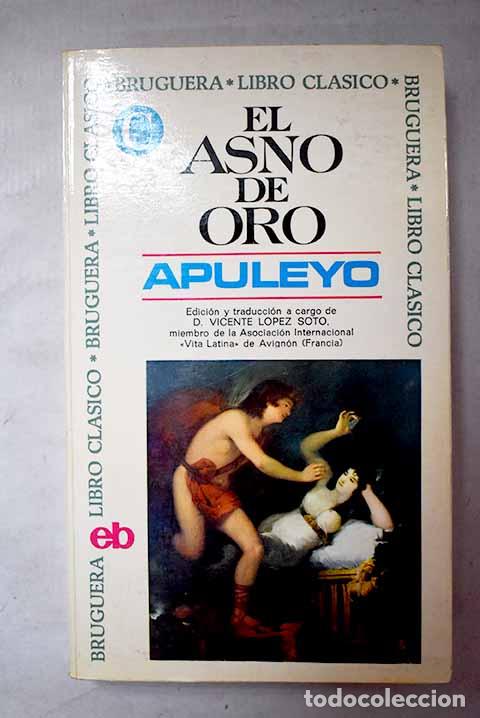 B&uuml;cher: El asno de oro: Apuleyo, Lucio.- Apuleyo, Lucio
