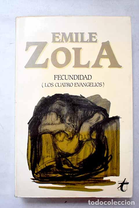 Libri di seconda mano: Fecundidad : (los cuatro evangelios).- Zola, &Eacute;mile