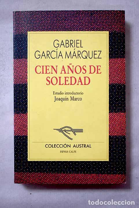 Libri di seconda mano: Cien a&ntilde;os de soledad.- Garc&iacute;a M&aacute;rquez, Gabriel