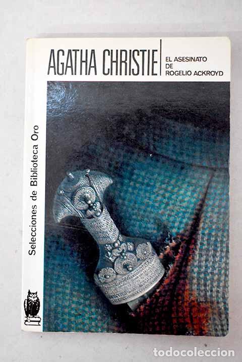 Libros: El asesinato de Rogelio Ackroyd.- Christie, Agatha