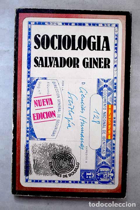 Libros: Sociolog&iacute;a: (nueva versi&oacute;n, revisada y ampliada).- Giner, Salvador