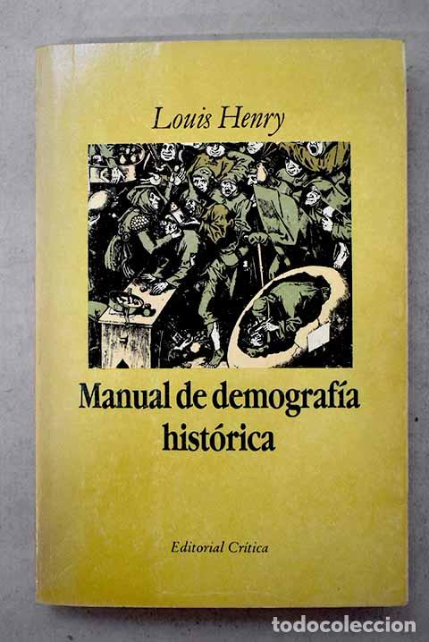Libros: Manual de demograf&iacute;a hist&oacute;rica: t&eacute;cnicas de an&aacute;lisis.- Henry, Louis