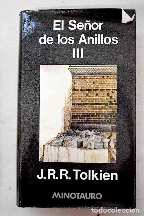 Libros: El se&ntilde;or de los anillos, Tomo III.- Tolkien, J. R. R.