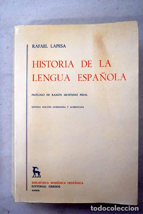 Libros: Historia de la lengua espa&ntilde;ola.- Lapesa, Rafael