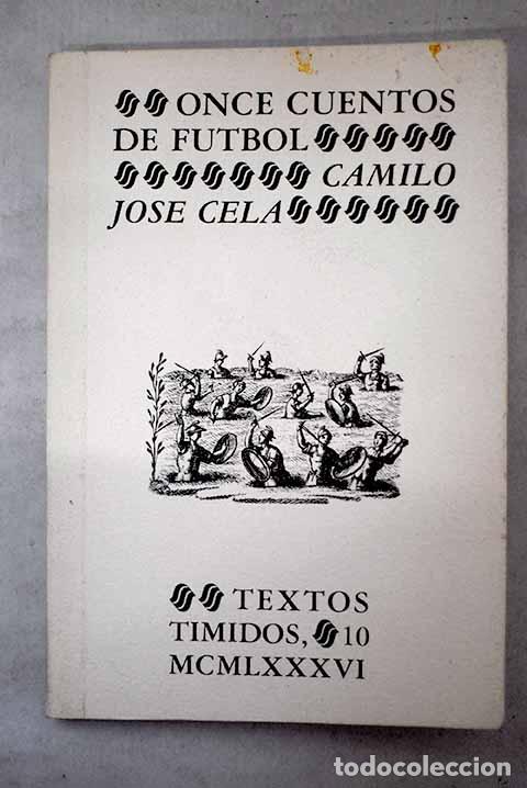 Libros: Once cuentos de f&uacute;tbol.- Cela, Camilo Jos&eacute;