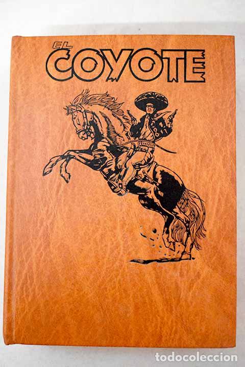 Libros: El Coyote, Tomo IV: Mallorqu&iacute;, Jos&eacute;.- Mallorqu&iacute;, Jos&eacute;