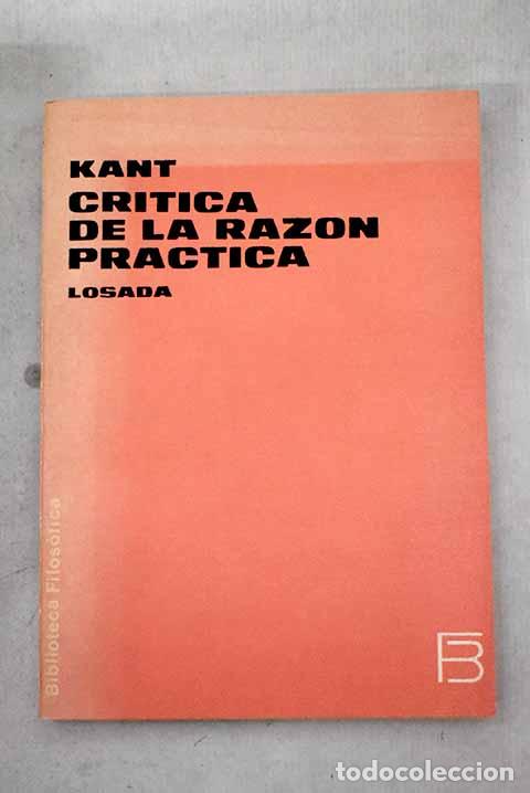 Libros: Cr&iacute;tica de la raz&oacute;n pr&aacute;ctica.- Kant, Immanuel