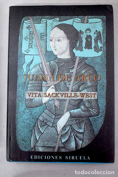 Libros: Juana de Arco: Sackville-West, Vita.- Sackville-West, Vita