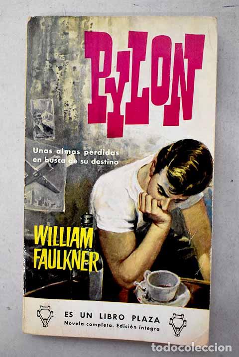 Libri di seconda mano: Pylon: Faulkner, William.- Faulkner, William