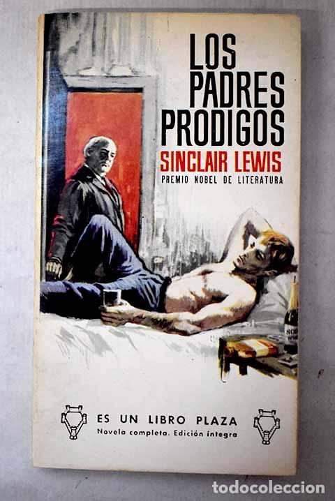 Libros: Los padres pr&oacute;digos: Lewis, Sinclair.- Lewis, Sinclair