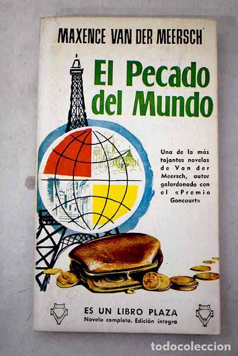 Libros: El pecado del mundo: Van der Meersch, Maxence.- Van der Meersch, Maxence