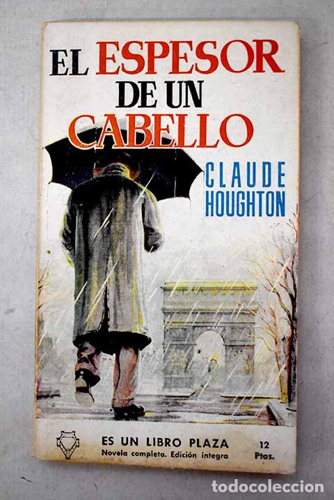 Libros: El espesor de un cabello.- Houghton, Claude