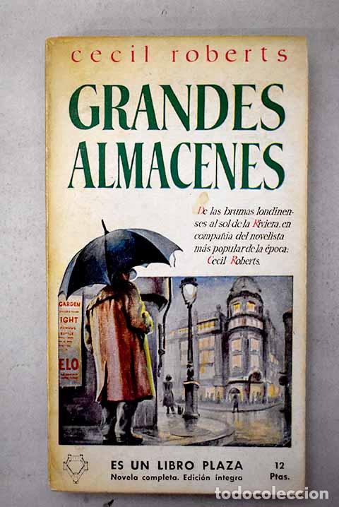 Libros: Grandes almacenes: Roberts, Cecil.- Roberts, Cecil