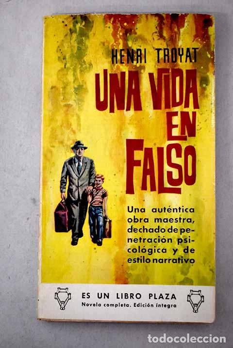 Libros: Una vida en falso: Troyat, Henri.- Troyat, Henri