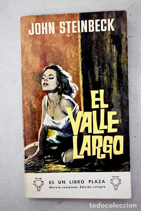 Libros: El valle largo: Steinbeck, John.- Steinbeck, John
