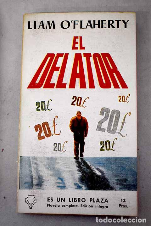 Libri di seconda mano: El delator: O Flaherty, Liam.- O Flaherty, Liam
