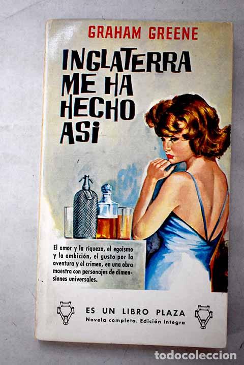 Libri di seconda mano: Inglaterra me ha hecho as&iacute;.- Greene, Graham