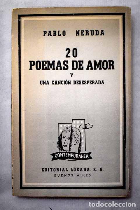 books: 20 poemas de amor y una canci&oacute;n desesperada.- Neruda, Pablo