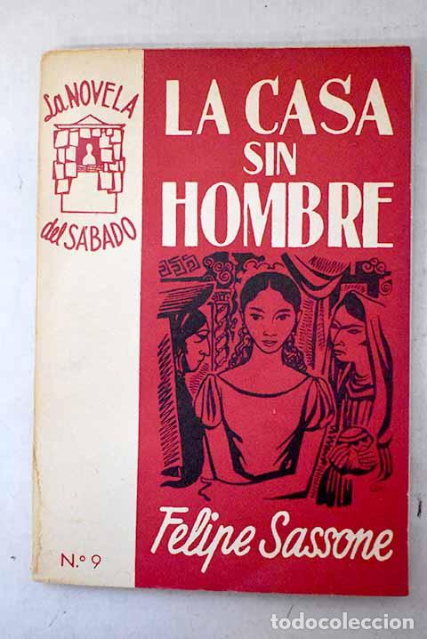 books: La casa sin hombre: Sassone, Felipe.- Sassone, Felipe