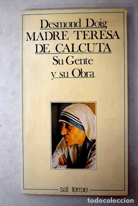 books: Madre Teresa de Calcuta: su gente y su obra.- Doig, Desmond