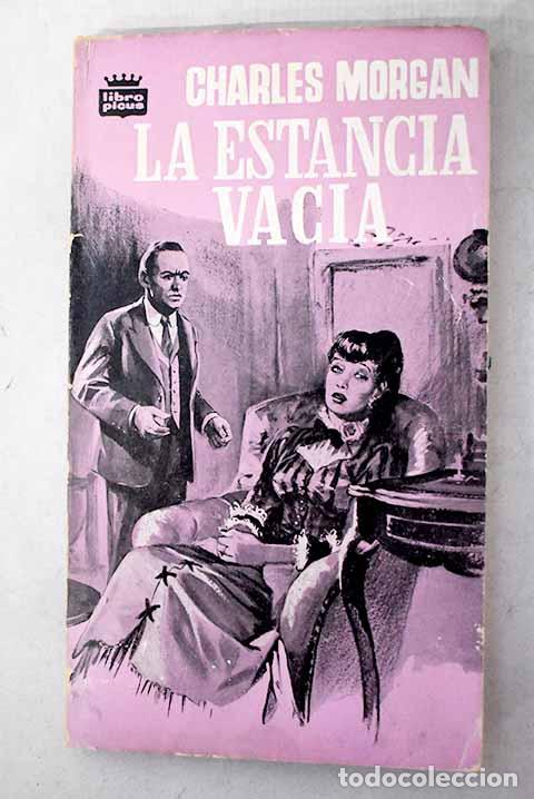books: La estancia vac&iacute;a: Morgan, Charles.- Morgan, Charles