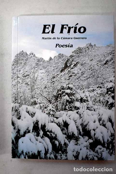Libros: El fr&iacute;o: C&aacute;mara Guerrero, Mart&iacute;n de la.- C&aacute;mara Guerrero, Mart&iacute;n de la
