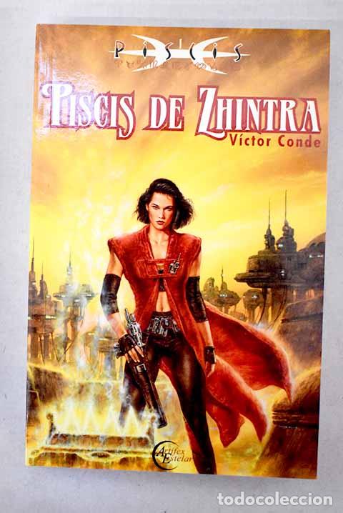 books: Piscis de Zhintra: Conde, V&iacute;ctor.- Conde, V&iacute;ctor