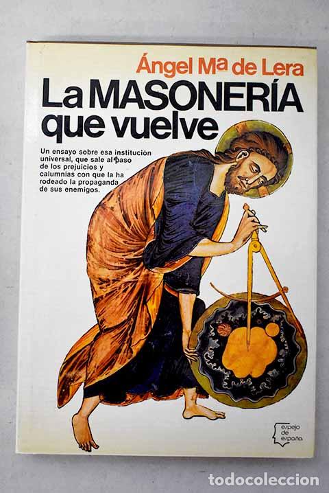 Libri di seconda mano: La masoner&iacute;a que vuelve.- Lera, &Aacute;ngel Mar&iacute;a de