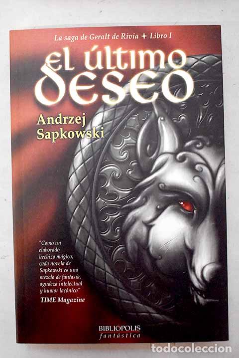 Libri di seconda mano: El &uacute;ltimo deseo: Sapkowski, Andrzej.- Sapkowski, Andrzej