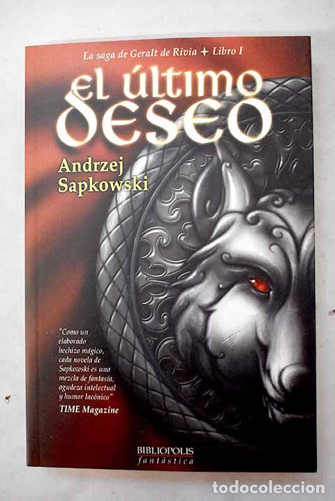 Libri di seconda mano: El &uacute;ltimo deseo: Sapkowski, Andrzej.- Sapkowski, Andrzej