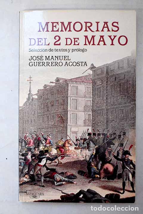 Libri di seconda mano: Memorias del 2 de Mayo