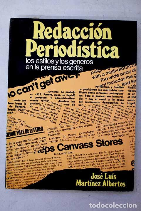 Libri di seconda mano: Redacci&oacute;n period&iacute;stica: (los estilos y los g&eacute;neros en la Prensa escrita)