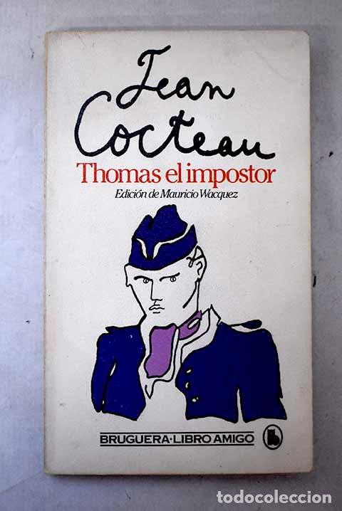 Libri di seconda mano: Thomas el impostor: Cocteau, Jean.- Cocteau, Jean