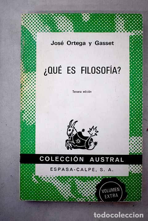Libri di seconda mano: &iquest;Qu&eacute; es filosof&iacute;a?: Ortega y Gasset, Jos&eacute;.- Ortega y Gasset, Jos&eacute;