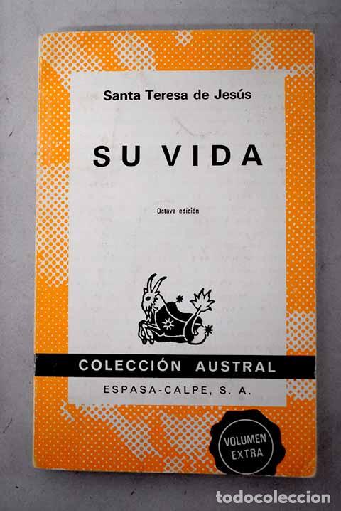 Libri di seconda mano: Su vida: Jes&uacute;s, Santa Teresa de.- Jes&uacute;s, Santa Teresa de