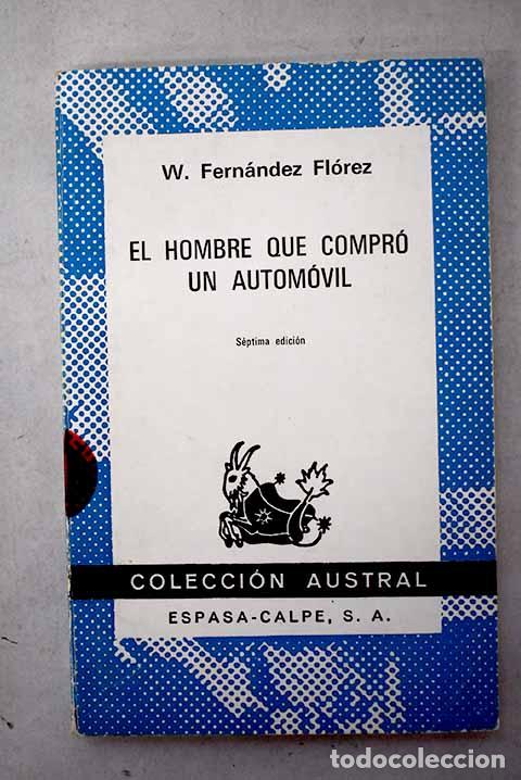Libros: El hombre que compr&oacute; un autom&oacute;vil.- Fern&aacute;ndez Fl&oacute;rez, Wenceslao