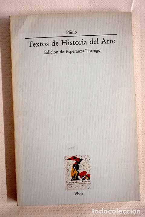 Libros: Textos de historia del arte.- Plinio Segundo, Cayo