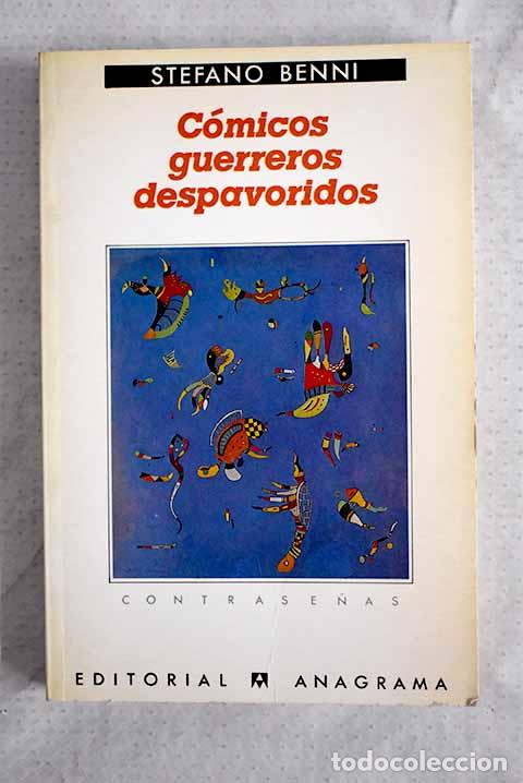 Libros: C&oacute;micos guerreros despavoridos.- Benni, Stefano