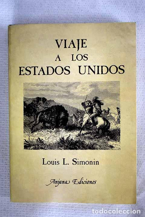 Livres: Viaje a los Estados Unidos.- Simonin, Louis-Laurent