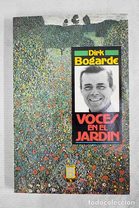 Livres: Voces en el jard&iacute;n: Bogarde, Dirk.- Bogarde, Dirk