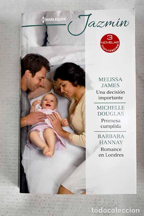 B&uuml;cher: Una decisi&oacute;n importante.- James, Melissa