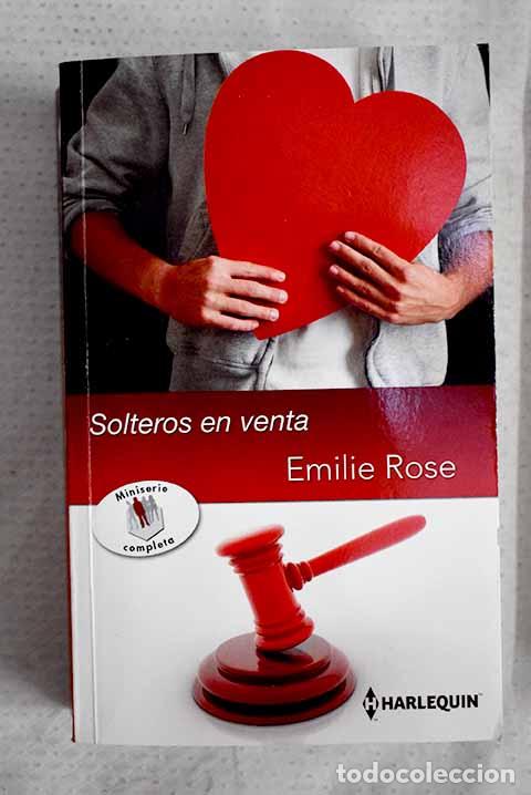 B&uuml;cher: Solteros en venta: Rose, Emilie.- Rose, Emilie
